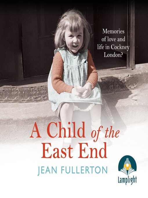 Title details for A Child of the East End by Jean Fullerton - Available